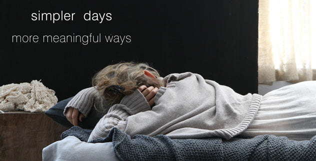 Simpler Days … more time to Knit